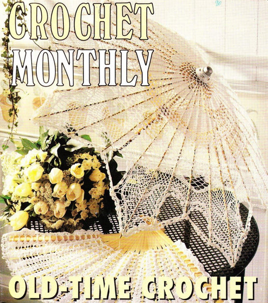 Old-Time Crochet Monthly - Vintage Doilies Patterns Publication